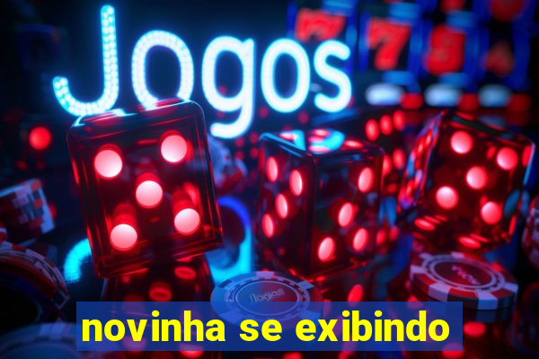 novinha se exibindo