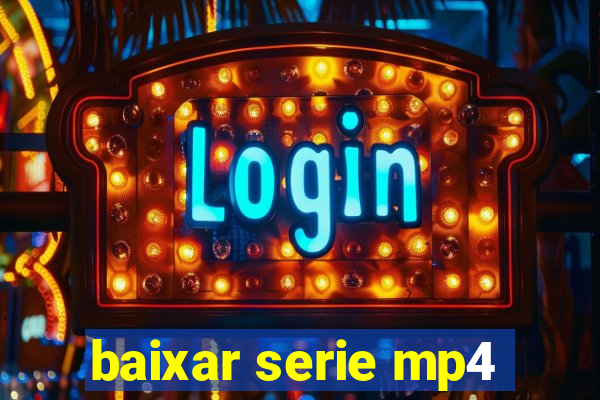 baixar serie mp4