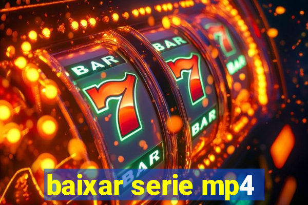 baixar serie mp4