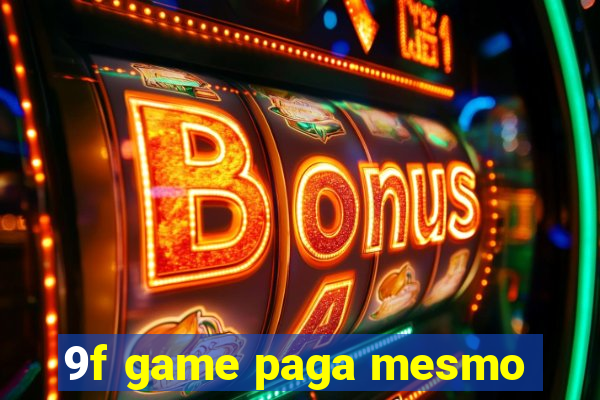 9f game paga mesmo