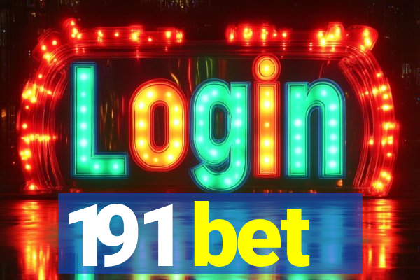 191 bet