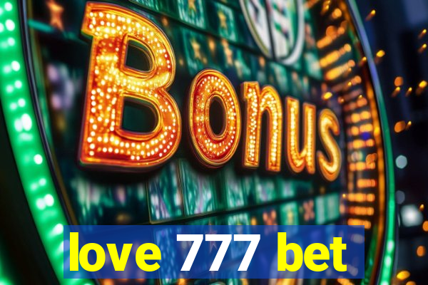 love 777 bet