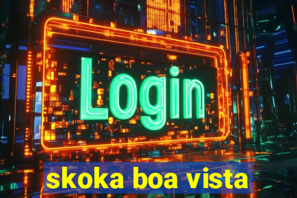 skoka boa vista