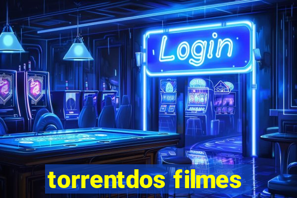 torrentdos filmes