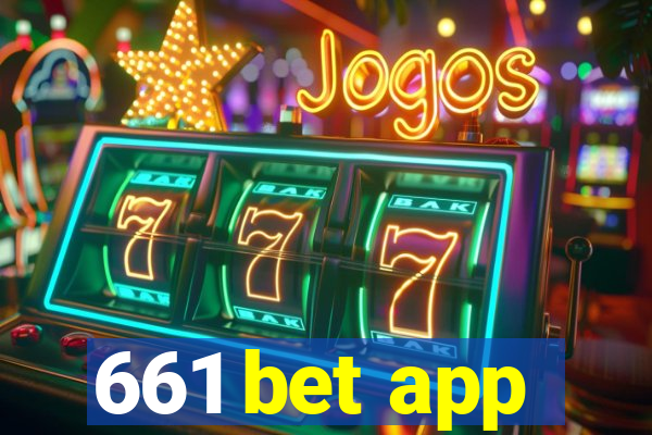 661 bet app