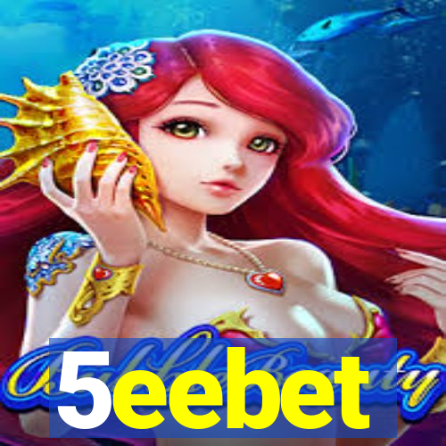 5eebet