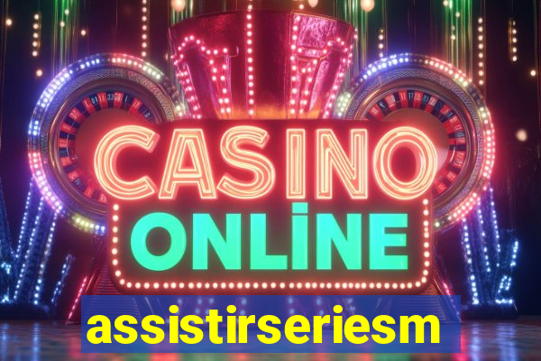 assistirseriesmp4