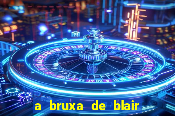 a bruxa de blair 1999 filme completo dublado