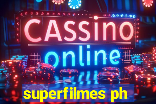 superfilmes ph