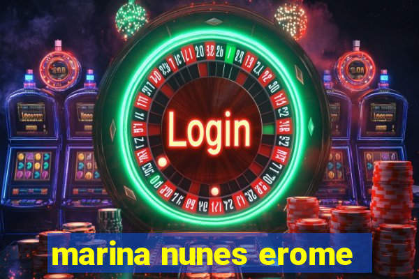 marina nunes erome