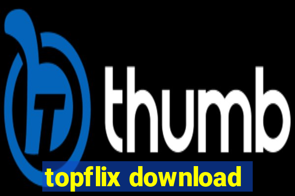 topflix download