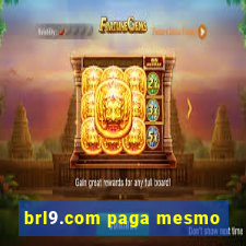 brl9.com paga mesmo