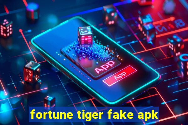 fortune tiger fake apk