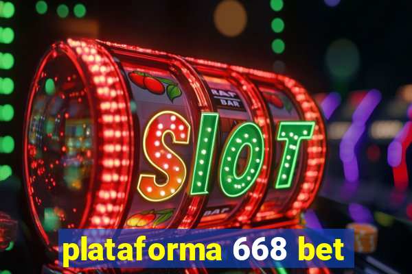 plataforma 668 bet