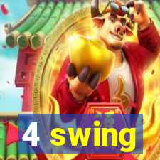 4 swing