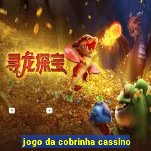 jogo da cobrinha cassino