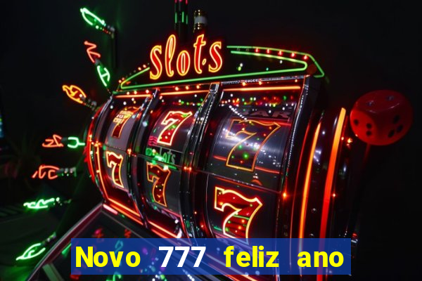 Novo 777 feliz ano novo boeing