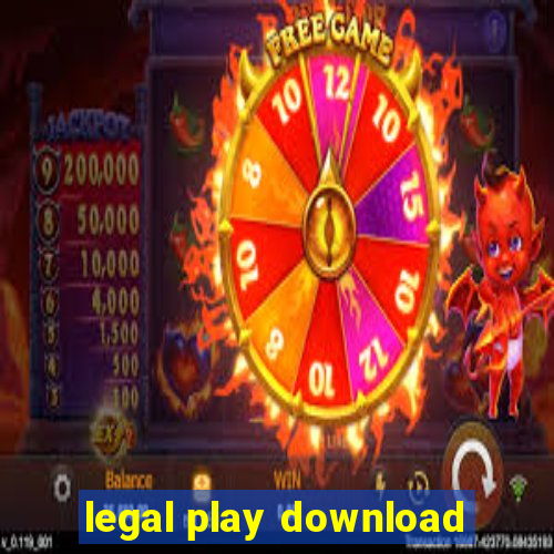 legal play download
