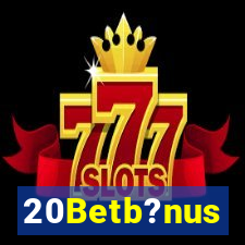 20Betb?nus