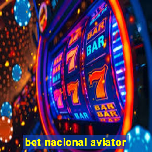 bet nacional aviator