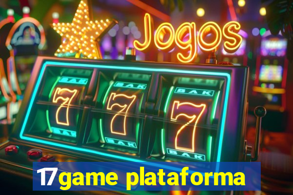 17game plataforma