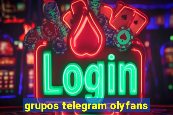 grupos telegram olyfans