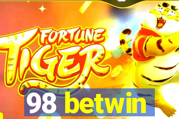 98 betwin