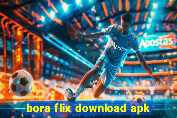 bora flix download apk
