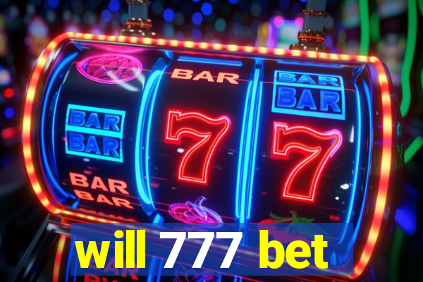 will 777 bet