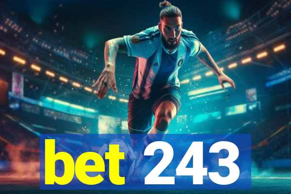 bet 243