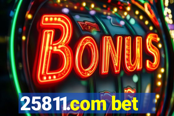 25811.com bet