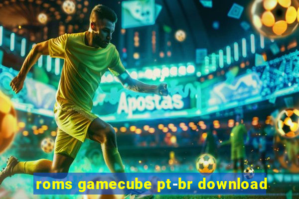 roms gamecube pt-br download