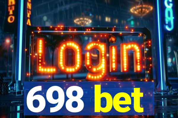 698 bet