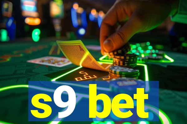 s9 bet