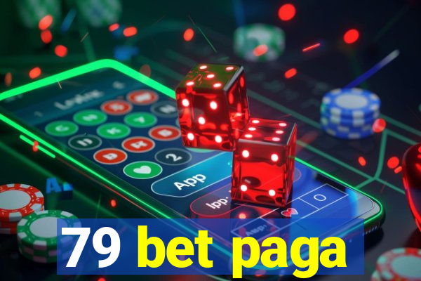 79 bet paga