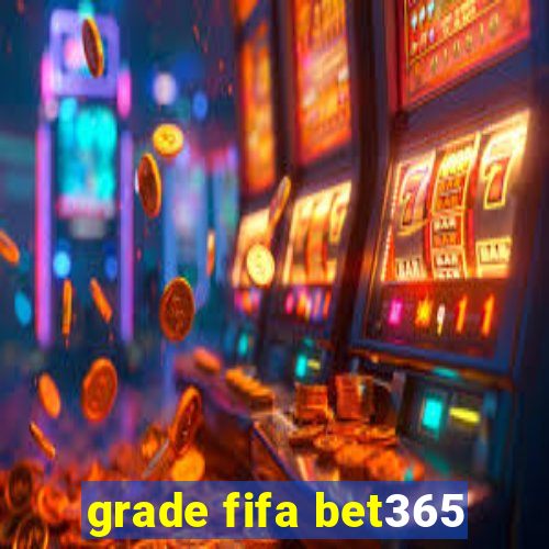grade fifa bet365