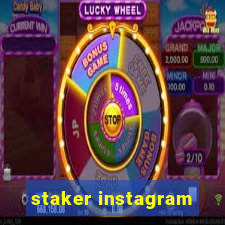 staker instagram