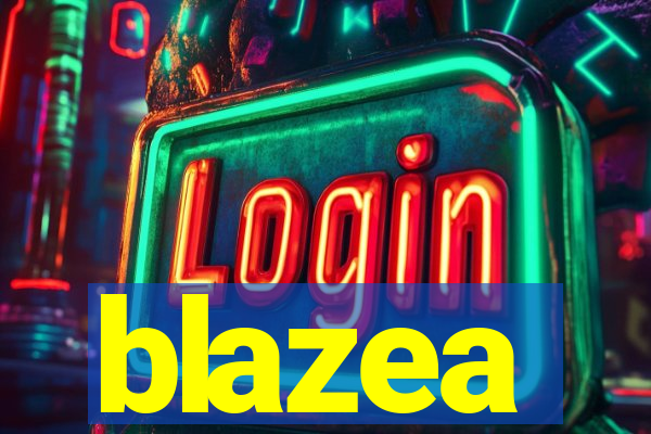 blazea