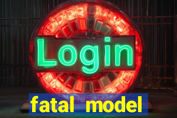 fatal model guanambi bahia
