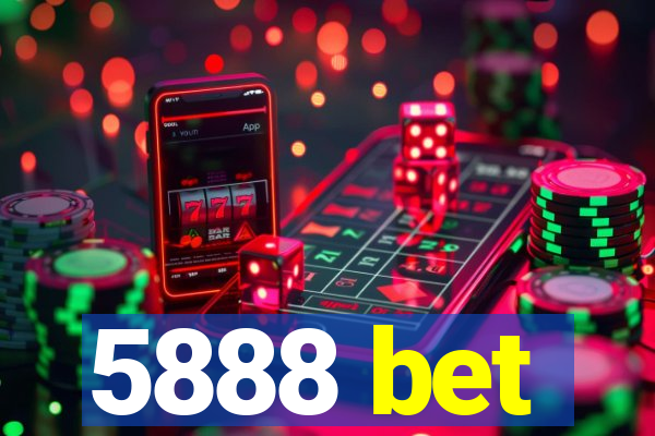 5888 bet