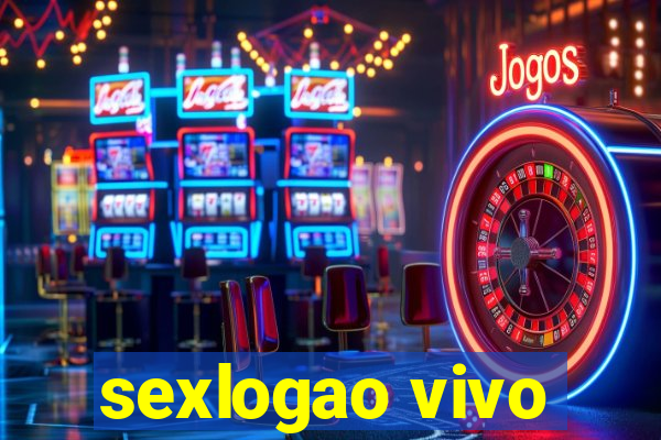 sexlogao vivo