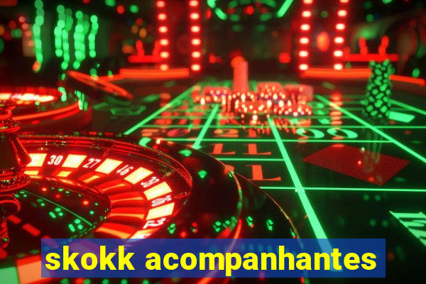 skokk acompanhantes