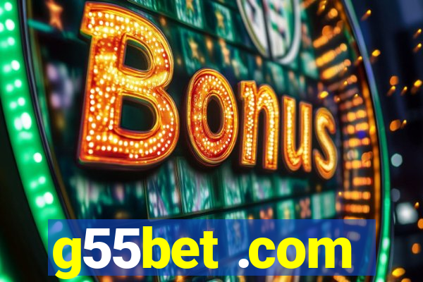 g55bet .com