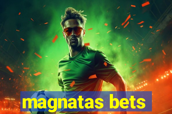 magnatas bets