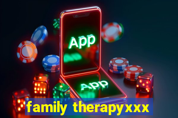 family therapyxxx