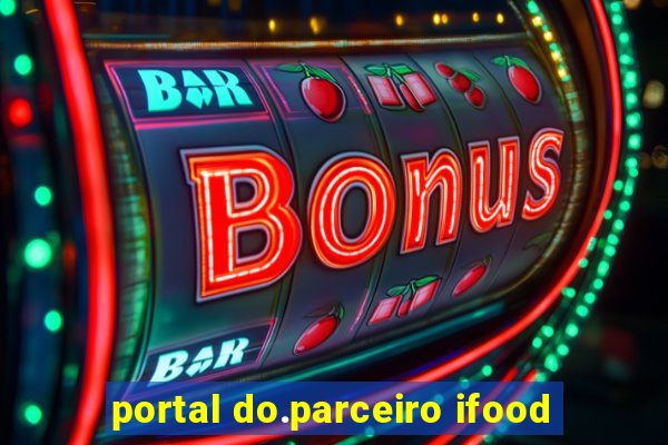 portal do.parceiro ifood