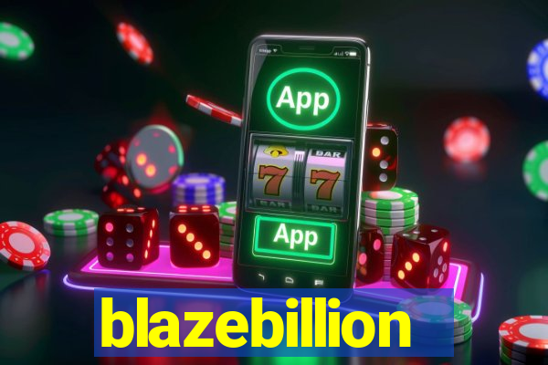 blazebillion