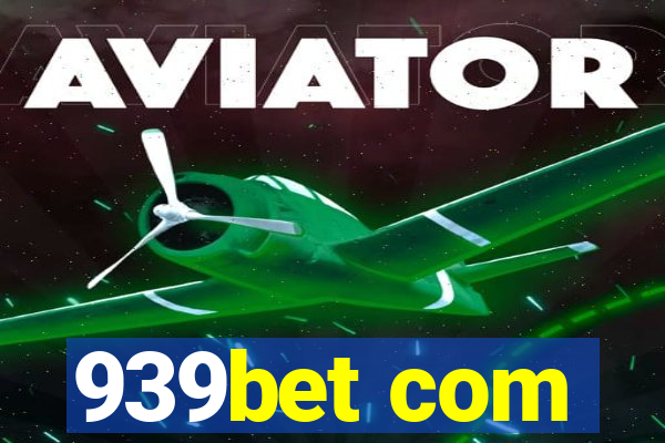 939bet com
