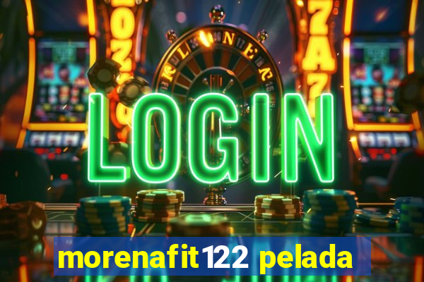 morenafit122 pelada