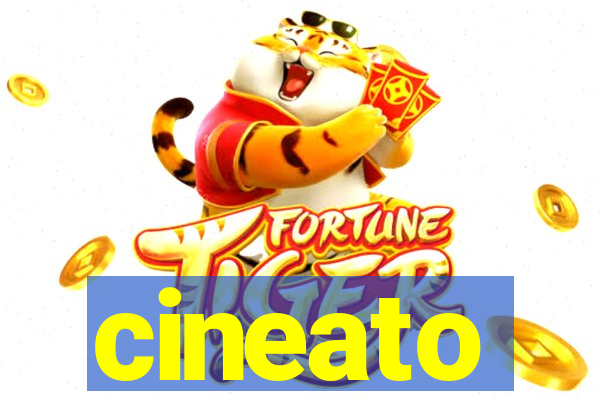 cineato